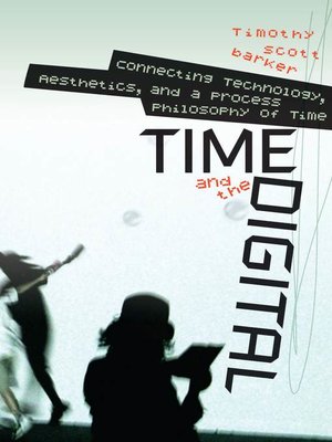 cover image of Time and the Digital